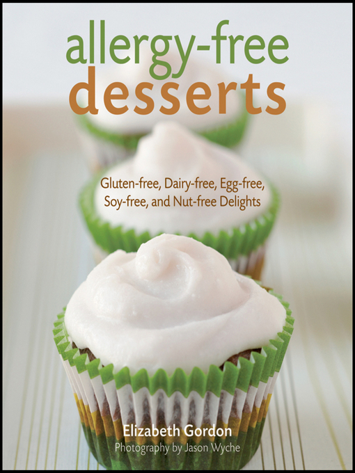 Title details for Allergy-Free Desserts by Elizabeth Gordon - Available